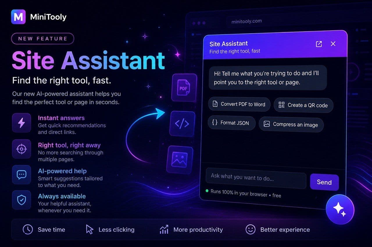 واجهة Site Assistant من MiniTooly تساعد المستخدمين على العثور بسرعة على الأدوات والمحولات والمولدات وصفحات الموقع باستخدام الذكاء الاصطناعي.